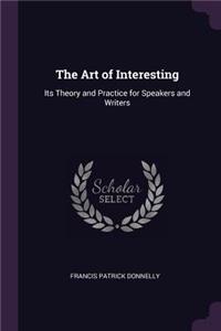 The Art of Interesting
