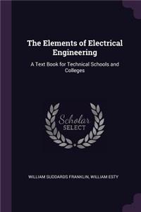 The Elements of Electrical Engineering