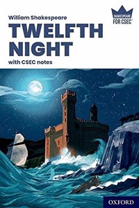 Shakespeare for CSEC: Twelfth Night with CSEC Notes
