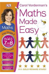 Maths Made Easy Ages 7-8 Key Stage 2 Advanced