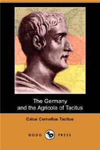 Germany and the Agricola of Tacitus (Dodo Press)