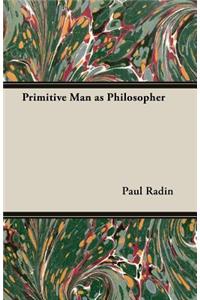 Primitive Man as Philosopher