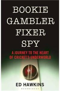 Bookie Gambler Fixer Spy