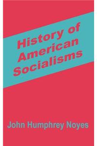 History of American Socialisms
