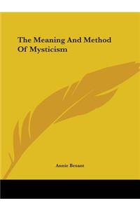 Meaning And Method Of Mysticism