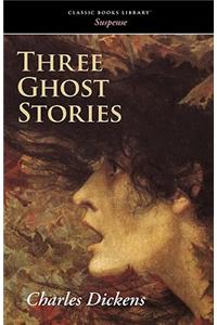 Three Ghost Stories