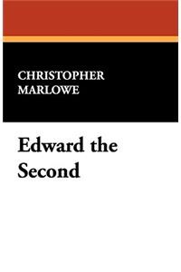 Edward the Second