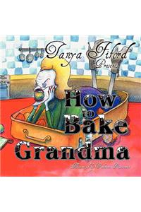 How to Bake Grandma