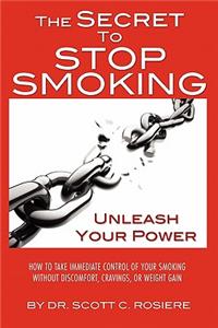 Secret To Stop Smoking