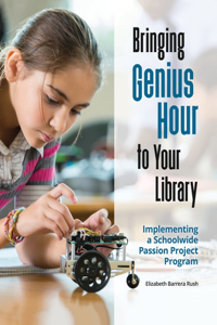 Bringing Genius Hour to Your Library