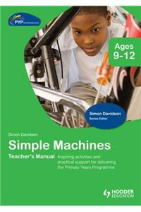 Pyp Springboard Teacher's Manual: Simple Machines
