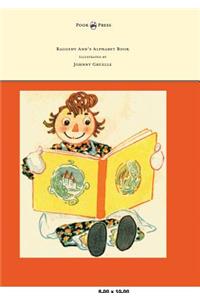 Raggedy Ann's Alphabet Book - Written and Illustrated by Johnny Gruelle