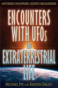 Encounters with UFOs and Extraterrestrial Life