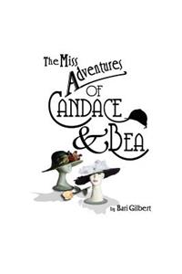 Miss Adventures of Candace & Bea