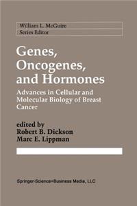 Genes, Oncogenes, and Hormones