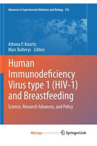 Human Immunodeficiency Virus type 1 (HIV-1) and Breastfeeding