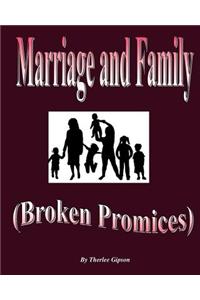 Marriage and Family: (Not Always the Solution)