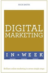 Successful Digital Marketing in a Week