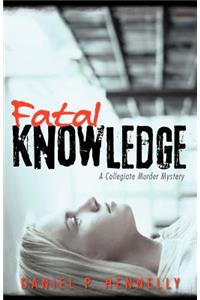 Fatal Knowledge