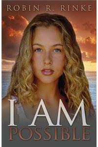 I AM Possible