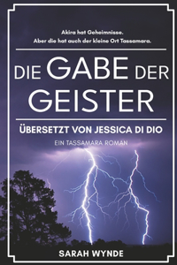 Gabe der Geister