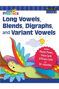 Hands-On Phonics: Long Vowels, Blends, Digraphs, and Variant Vowels (Gr K-2) Student Book