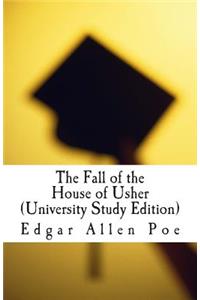 The Fall of the House of Usher (University Study Edition)