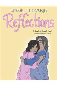 Break Through Reflections