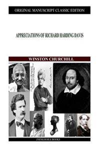 Appreciations Of Richard Harding Davis