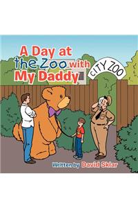 A Day at the Zoo with My Daddy