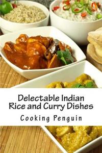 Delectable Indian Rice and Curry Dishes