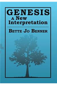 Genesis a New Interpretation