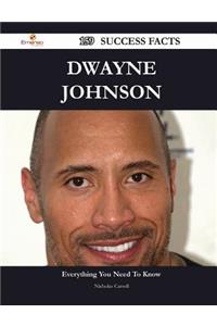 Dwayne Johnson 159 Success Facts - Everything You Need to Know about Dwayne Johnson