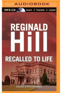 Recalled to Life