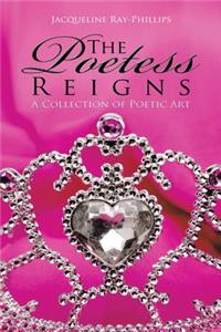 Poetess Reigns
