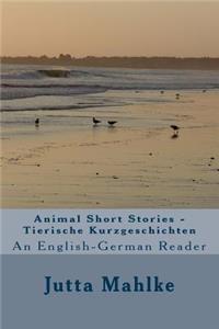 Animal Short Stories - Tierische Kurzgeschichten