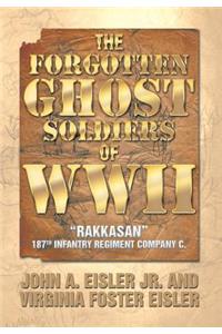 Forgotten Ghost Soldiers of WWII