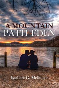 Mountain Path to Eden