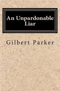 An Unpardonable Liar