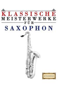 Klassische Meisterwerke Für Saxophon