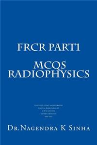 FRCR PART 1 MCQs Radiophysics