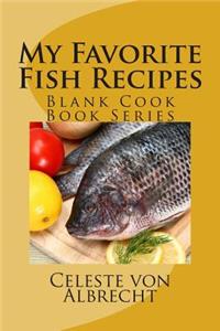 My Favorite Fish Recipes
