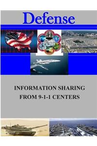 Information Sharing from 9-1-1 Centers
