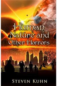Human Nature and Other Horrors