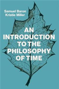 An Introduction to the Philosophy of Time