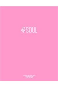 Notebook for Cornell Notes, 120 Numbered Pages, #SOUL, Pink Cover: For Taking Cornell Notes, Personal Index, 8.5"x11", Hashtag Series, Genius Edition