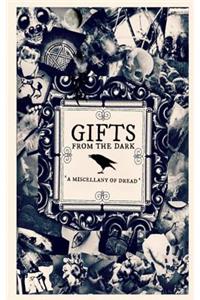 Gifts from the Dark