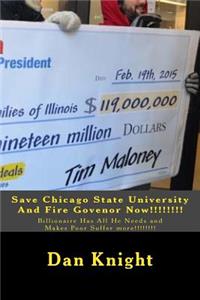 Save Chicago State University And Fire Govenor Now!!!!!!!!