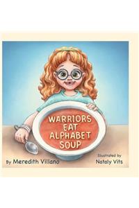 Warriors Eat Alphabet Soup