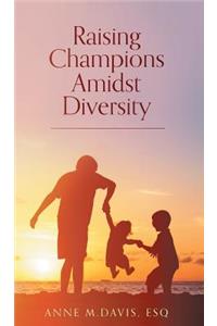 Raising Champions Amidst Diversity